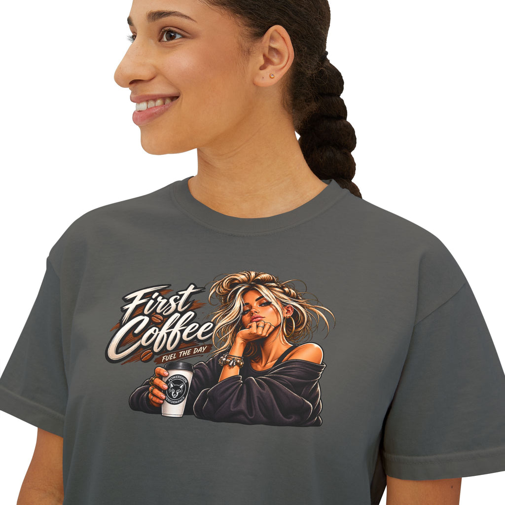 First Coffee Graphic Tee — Women's Boxy Tee