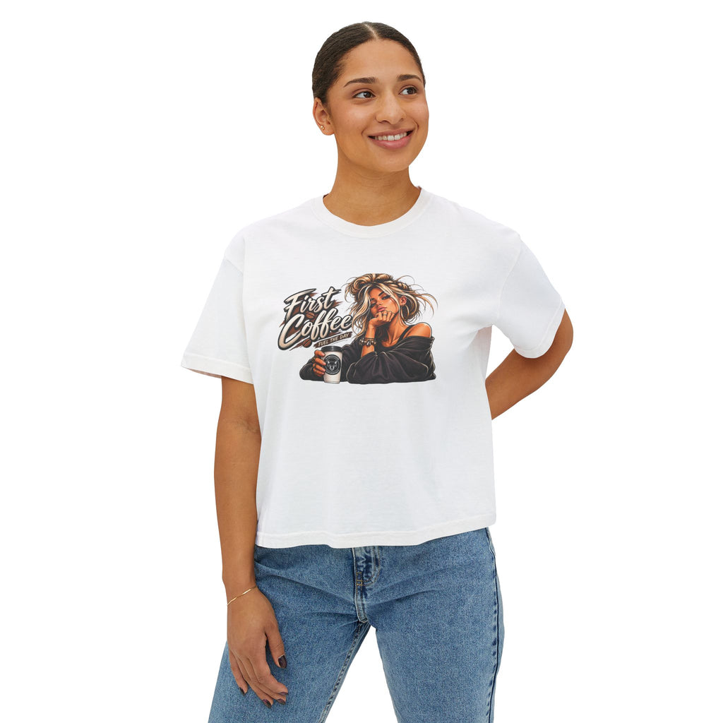 Women's Boxy Tee - "First Coffee" Graphic Crop Tee for Coffee Lovers